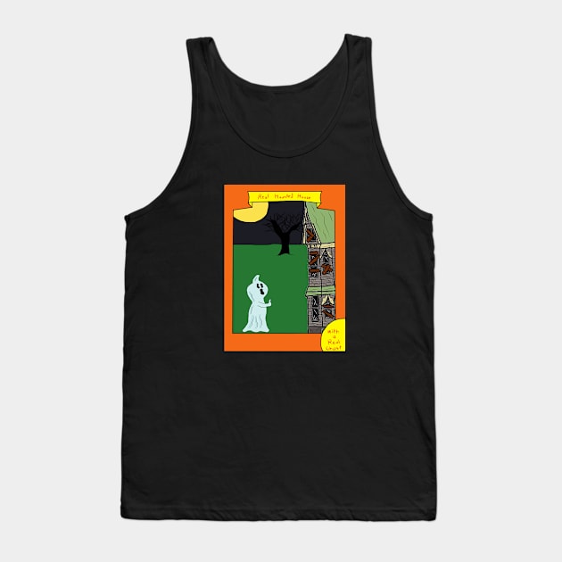 A Real Haunted House Sideshow Tank Top by Rua and Zach's Ghostly Bootique